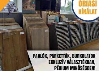 SPC és vinyl burkolatok, laminált padlók, fa szalagparketták exkluzív választékkal